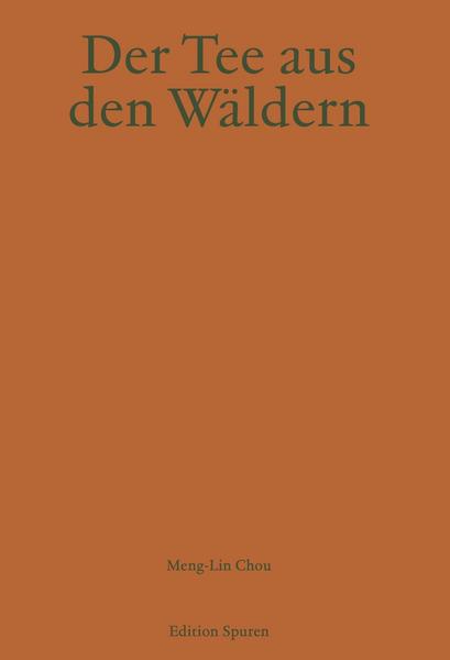 Buch: Der Tee aus den Wäldern